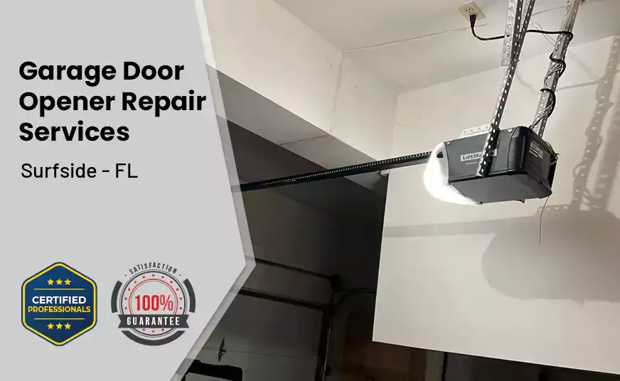 Garage Door Opener Repair Services Surfside - FL 
