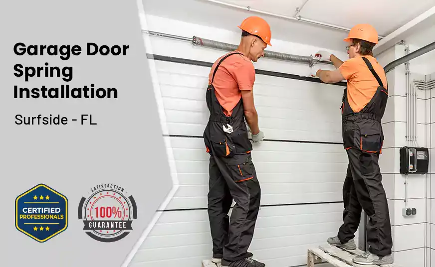 Garage Door Spring Installation Surfside - FL 