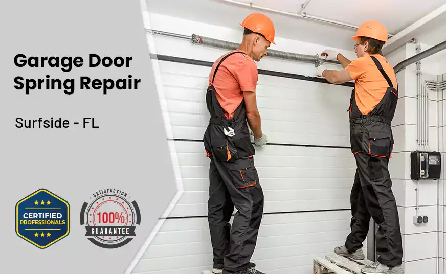Garage Door Spring Repair Surfside - FL 