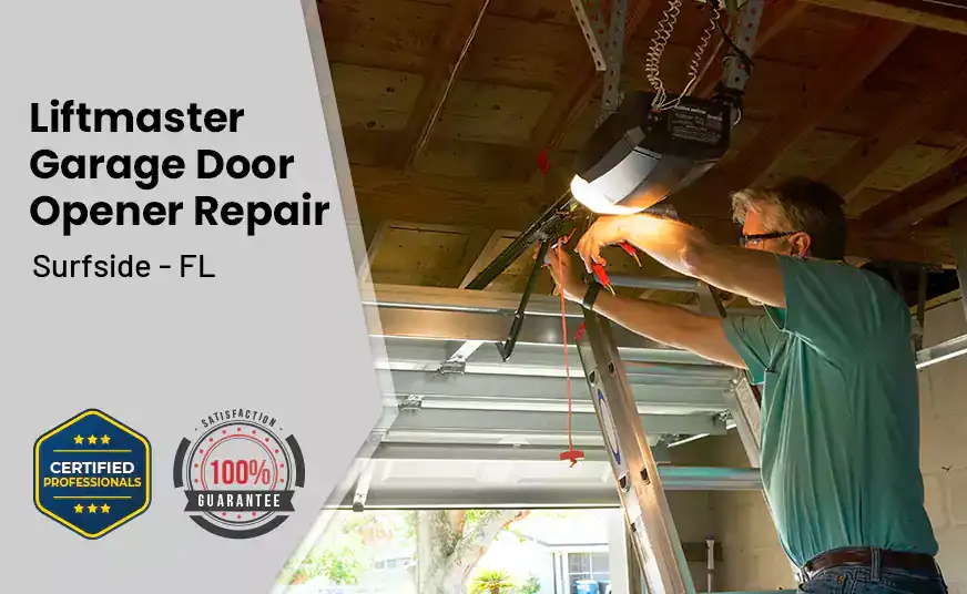 LiftMaster Garage Door Opener Repair Surfside - FL 